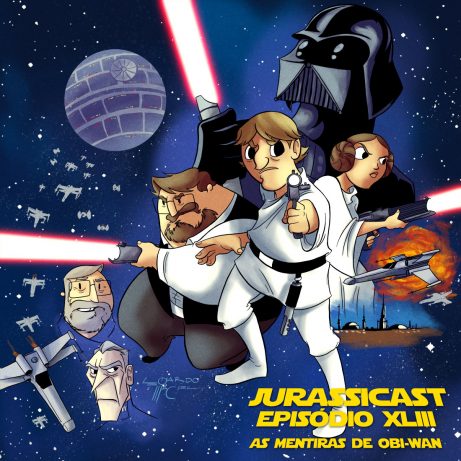 JurassiCast 43 – As Mentiras de Obi-Wan