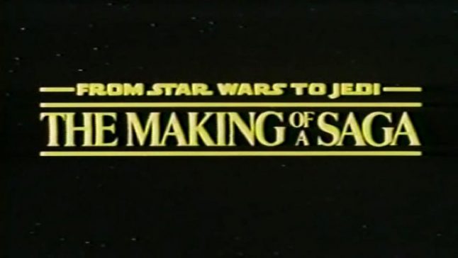 Documentário: From Star Wars to Jedi: The Making of a Saga