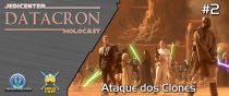 DATACRON 02 - Ataque dos Clones