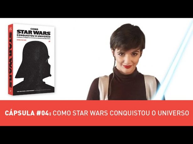 Como STAR WARS conquistou o universo | CÁPSULA 04