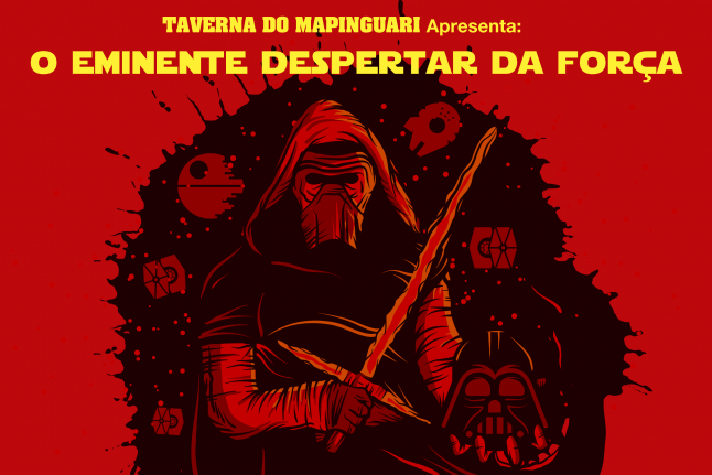 TAVERNA DO MAPINGUARI 03 – O EMINENTE DESPERTAR DA FORÇA