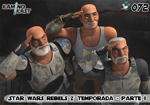 KaminoKast 072 – Star Wars Rebels temporada 2 – parte 1