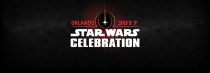 Star Wars Celebration 2017 será em Orlando