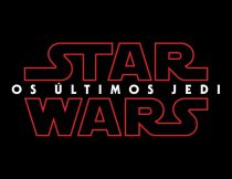 Star Wars: Os Últimos Jedi é confirmado como o título do Episódio VIII