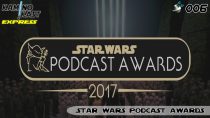 KaminoKast Express 006 - Star Wars Podcast Awards 2017