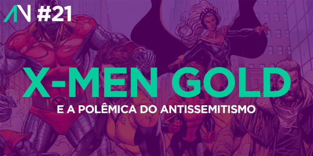 Capa Variante 21 – X-Men Gold e a polêmica do Antissemitismo