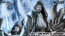 KaminoKast 093 - HQ: Obi-Wan & Anakin