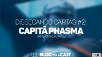 Blog do eCast: Dissecando Cartas #2 – Capitã Phasma (JDJ2)