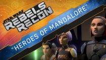 Rebels Recon #4.1 and #4.2: Inside Heroes of Mandalore, Parts 1 and 2 | Star Wars Rebels