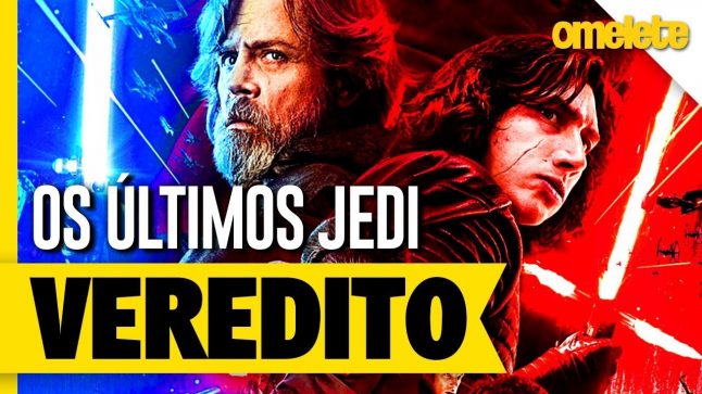 Star Wars: Os Últimos Jedi – O Veredito | OmeleTV