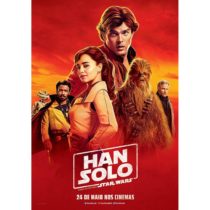 Lando e Chewie se juntam ao protagonista em novo cartaz de Han Solo