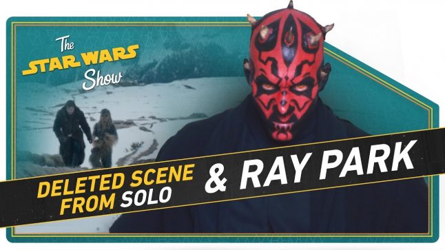 NEW Solo Deleted Scene and Ray Park on Returning as Maul!