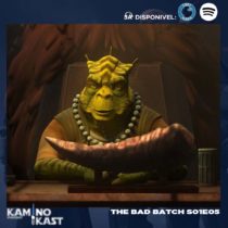 KaminoKast 149: The Bad Batch S01E05