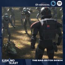 KaminoKast 158: The Bad Batch S01E14