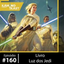 KaminoKast 160: Livro Luz dos Jedi