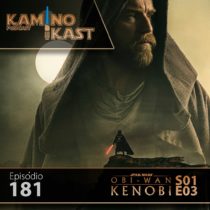 KaminoKast 181: Obi-Wan Kenobi 03