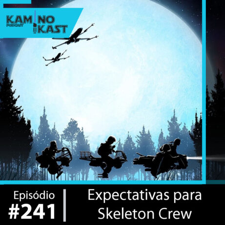 KaminoKast 241: Expectativas para Skeleton Crew