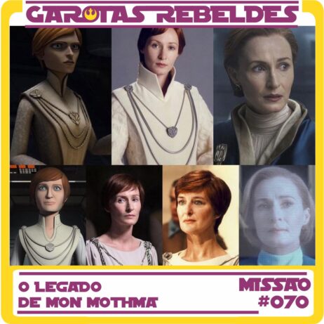 Garotas Rebeldes 70: O Legado de Mon Mothma