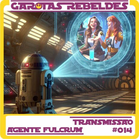 Garotas Rebeldes Transmissão Fulcrum 014