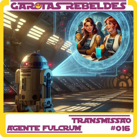 Garotas Rebeldes Transmissão Fulcrum 016