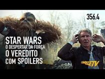 Star Wars: O Despertar da Força - O Veredito COM SPOILERS | OmeleTV #356.4