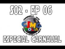 S02E06 - Especial Carnaval - Unidos da Estrela da Morte