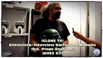 [CLONE TV] Entrevista/Interview Bartolome Rebollo (D.G. Props Replicas) - JEHES XIII