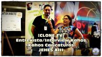 [CLONE TV] Entrevista/Interview Kahos (Kahos Caricaturas) - JEHES XIII
