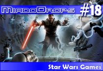 MiadoDrops 18 – Star Wars Games