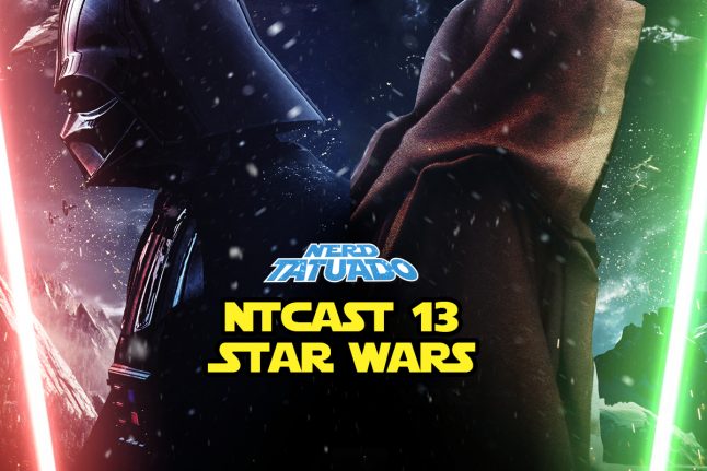 Ntcast 13 – Star Wars