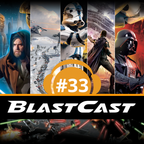 BlastCast 33 – Star Wars